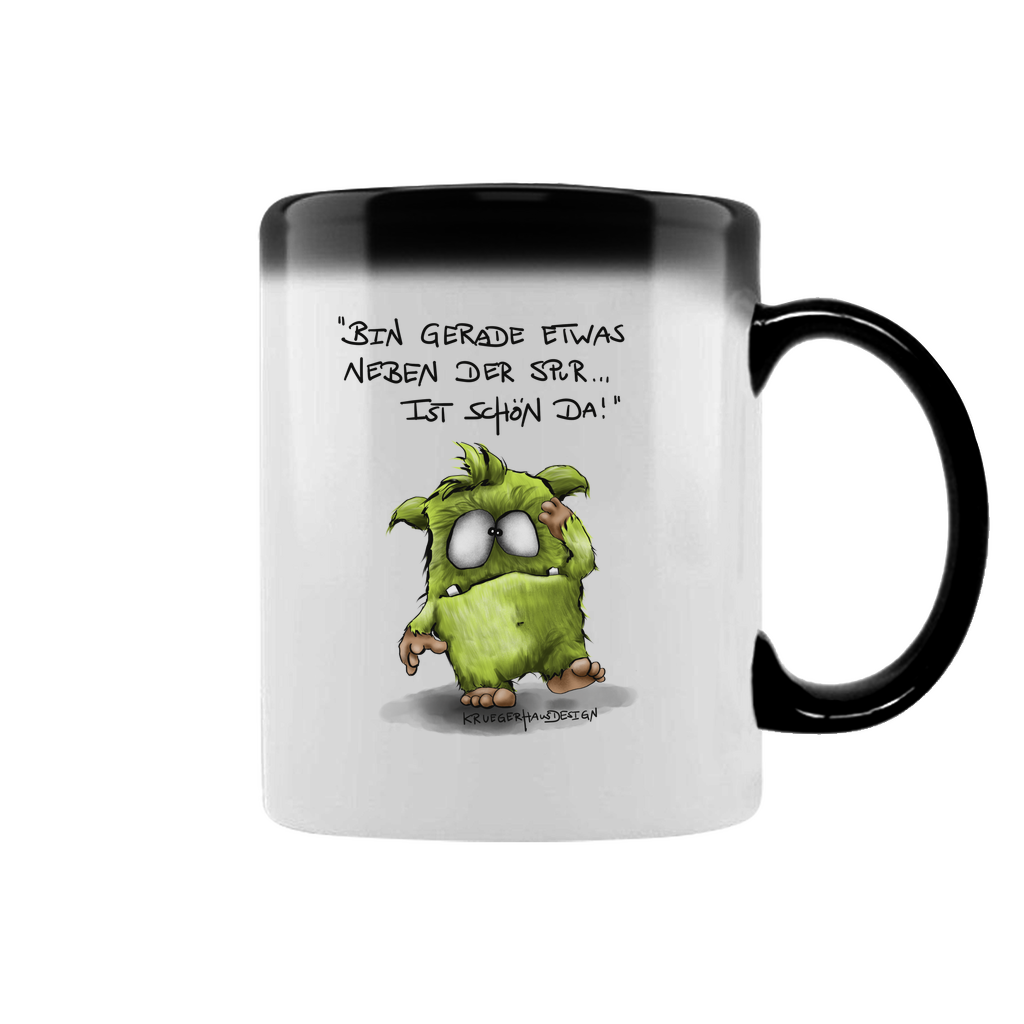 Zaubertasse Bin gerade etwas neben der Spur... Ist schön da!