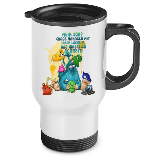 Edelstahl-Thermobecher Mein Job? Chaos managen mit einem Lächeln, das innerlich…