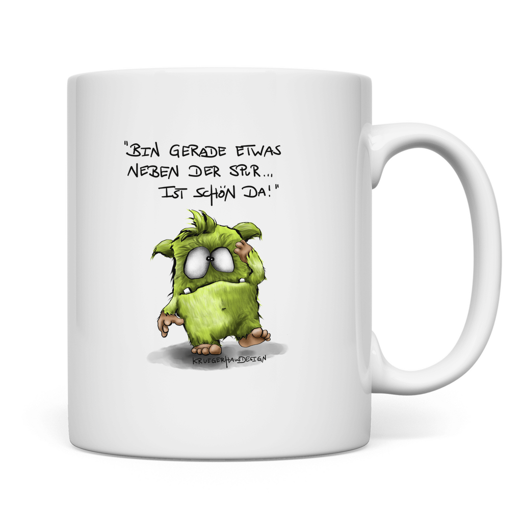 Tasse Bin gerade etwas neben der Spur... Ist schön da!