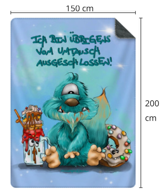 Premium Kuscheldecke, superweich, 150 x 200cm, Kruegerhausdesign Monster, Ich bin übrigens vom Umtausch ausgeschlossen