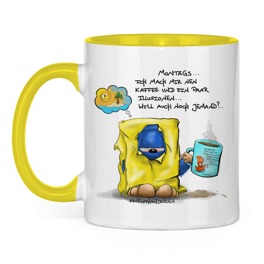 Tasse zweifarbig Montags... Ich mach mir nen Kaffee und ein paar Illusionen..