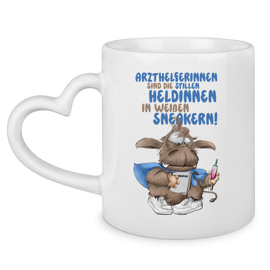 Tasse mit Herzhenkel Arzthelferinnen sind die stillen Heldinnen in weißen …