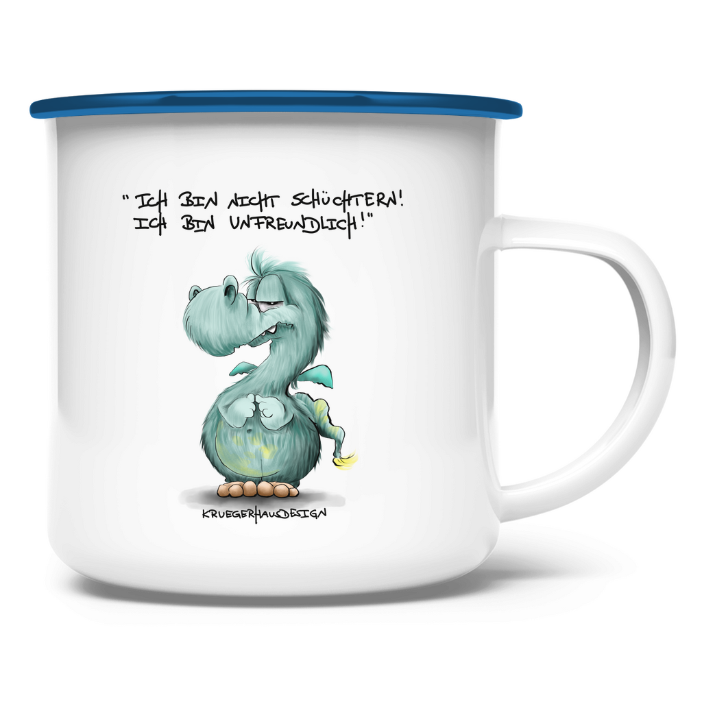 Emaille Tasse Ich bin nicht schüchtern! Ich bin unfreundlich!