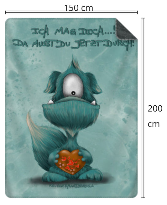 Premium Kuscheldecke, superweich, 150 x 200cm, Kruegerhausdesign Monster, Ich mag dich! Da musst du jetzt durch…! Design 2