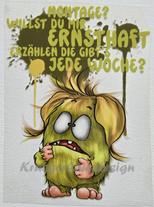 Rub on, UV Folienaufkleber, Monster, Montage? Willst du mir ernsthaft erzählen, die gibt's jede Woche?