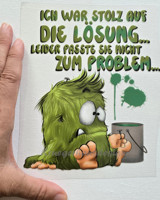 Rub on, UV Folienaufkleber, Monster,Ich war stolz auf die Lösung... Leider passte sie nicht zum Problem...