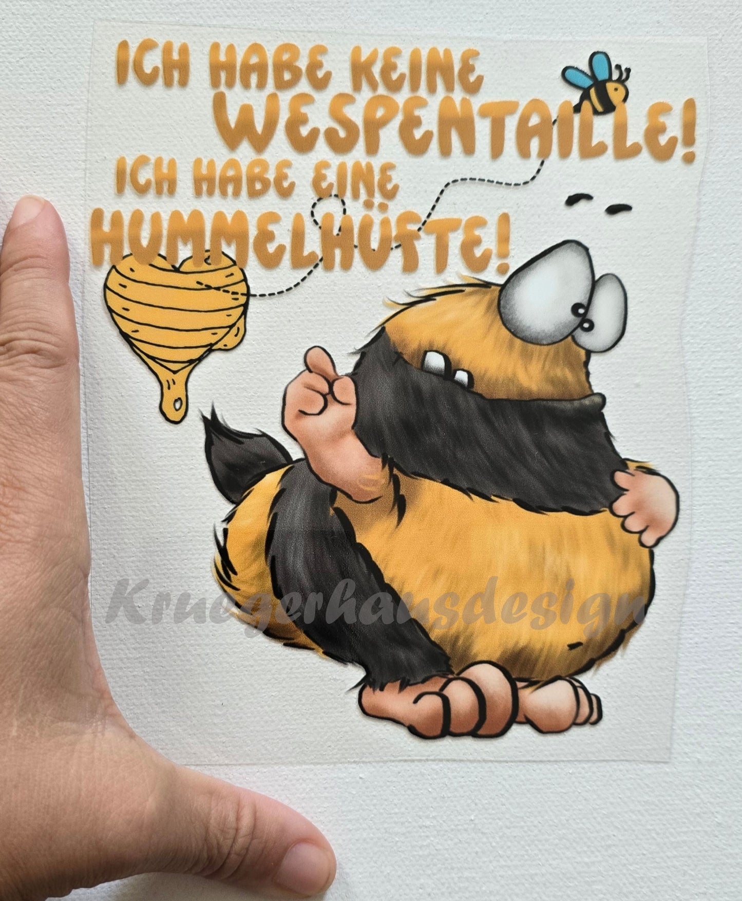 Rub on, UV Folienaufkleber, Monster, Ich habe keine Wespentaille! Ich habe eine Hummelhüfte!