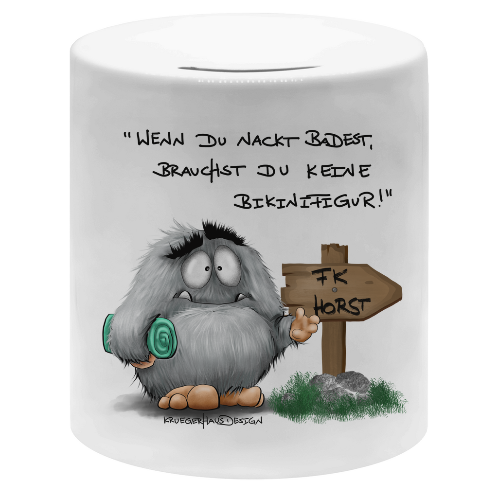 Money box Wenn du nackt badest, brauchst du keine Bikinifigur!