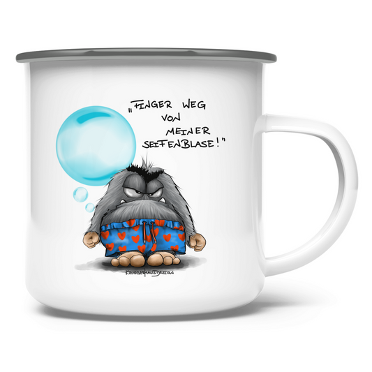 Emaille Tasse Finger weg von meiner Seifenblase!