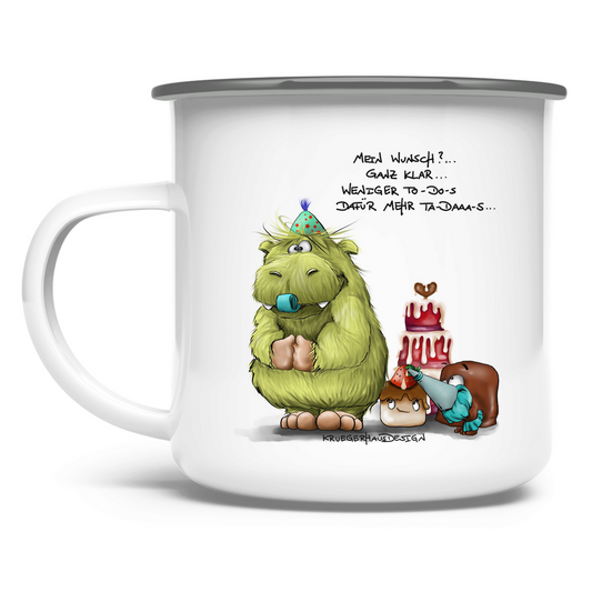Emaille Tasse Mein Wunsch? Ganz klar, Weniger To-Do-s dafür mehr...