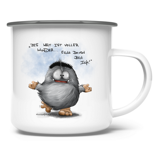 Emaille Tasse Die Welt ist voller Wunder... Eins davon bin ich!