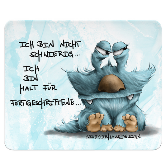 Mousepad, Mauspad, Maus Unterlage, Kruegerhausdesign Monster mit Spruch, Ich bin nicht schwierig...