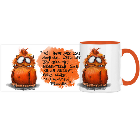 Tasse, Kaffeetasse, Teetasse, zweifarbig, Kruegerhausdesign Monster mit Spruch, 2. Variante, Ich habe mir das nochmal überlegt...