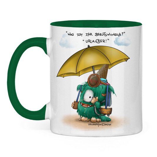 Tasse zweifarbig Was ist ihr Berufswunsch? Urlauber!