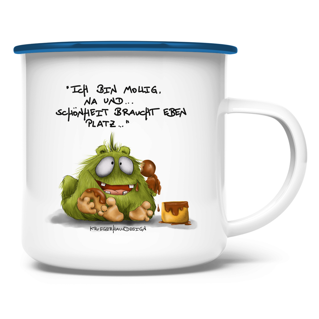 Emaille Tasse Ich bin mollig, na und... Schönheit braucht eben Platz!