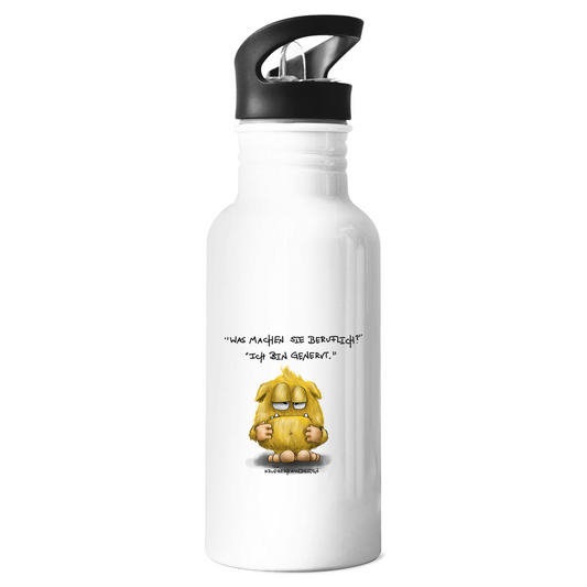 Edelstahl-Trinkflasche Was machen Sie beruflich? Ich bin genervt.
