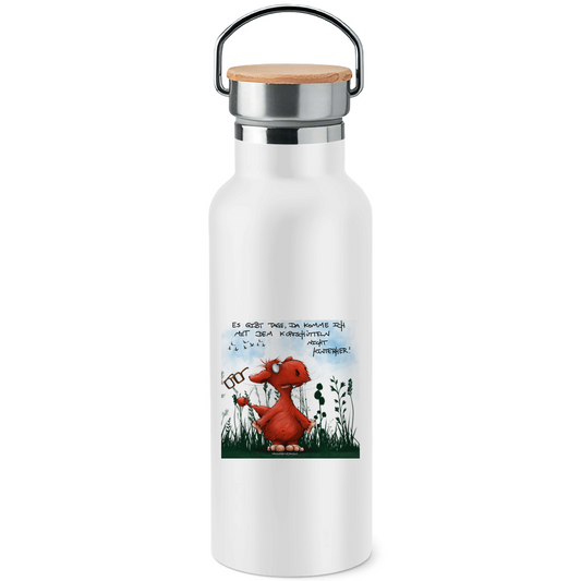 Edelstahl-Trinkflasche mit Bambusdeckel Es gibt Tage, da komme ich mit dem Kopfschütteln nicht...