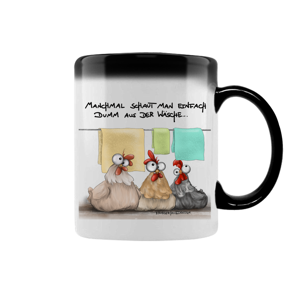 Zaubertasse Manchmal schaut man einfach dumm aus der Wäsche...