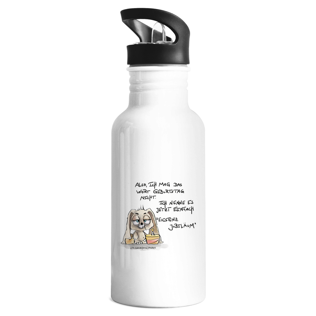 Edelstahl-Trinkflasche Also, ich mag das Wort Geburtstag nicht. Ich nenne es ...