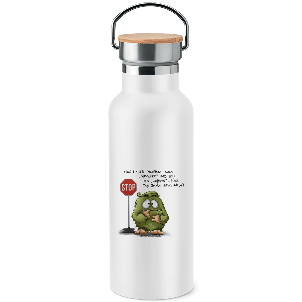 Edelstahl-Trinkflasche mit Bambusdeckel Wenn der Polizist sagt "Papiere" und ich sag "Schere"...