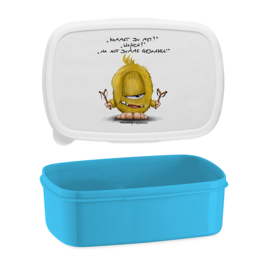 Lunchbox Kommst du mit? Wohin? Na auf dumme Gedanken!