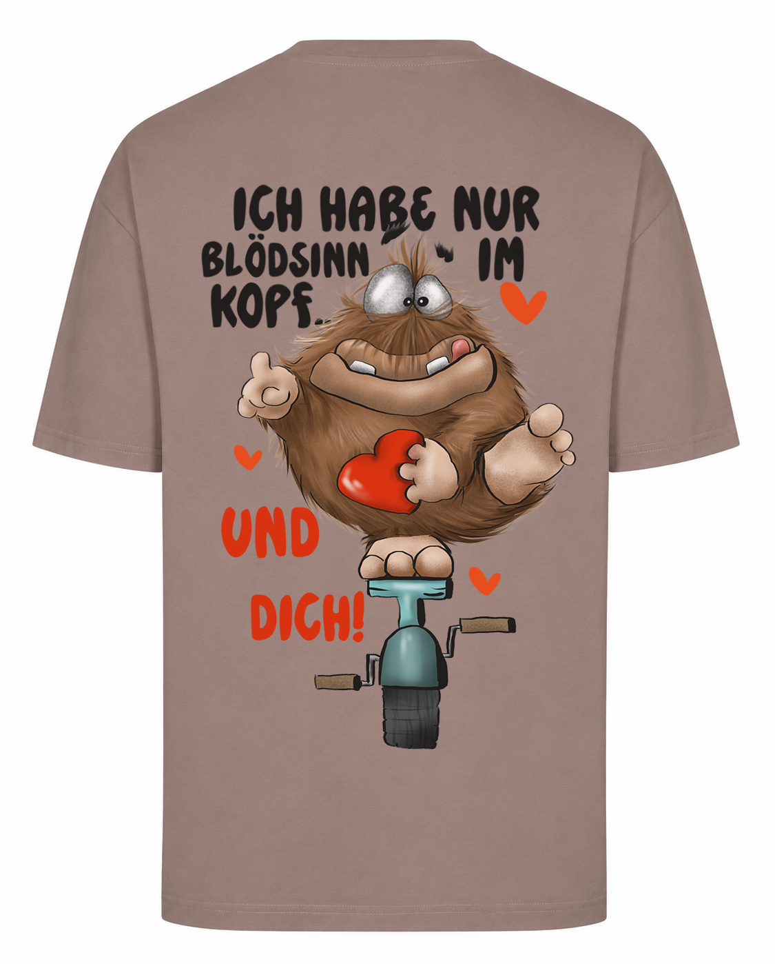 Lustiges Monster T-Shirt - Ich habe nur Blödsinn im Kopf und dich!