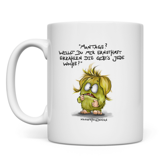 Tasse Montage? Willst du mir ernsthaft erzählen die gibt's jede...