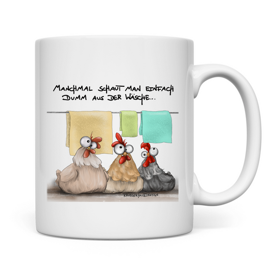 Tasse Manchmal schaut man einfach dumm aus der Wäsche...