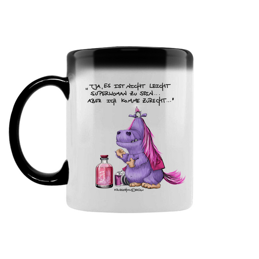 Zaubertasse Tja, es ist nicht leicht Superwoman zu sein... aber ich ...