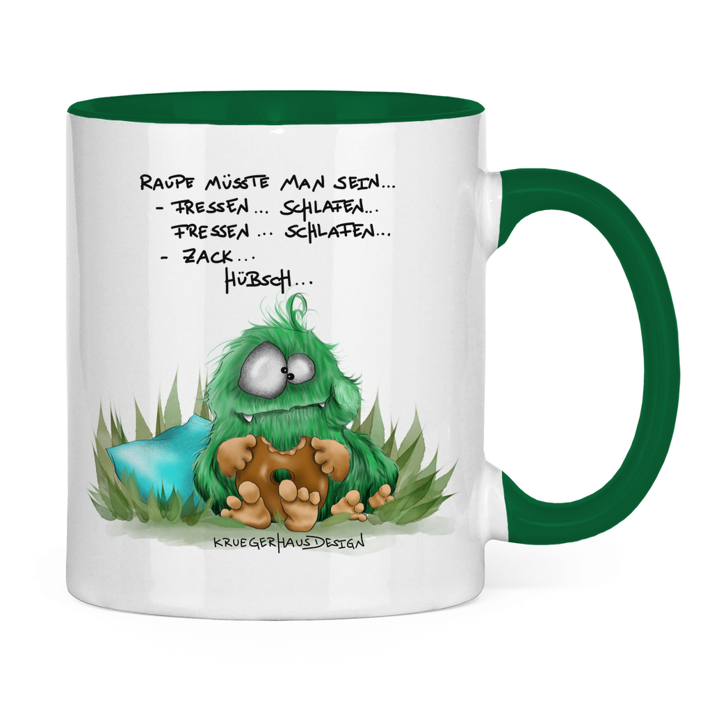 Tasse zweifarbig Raupe müsste man sein... Fressen.. Schlafen.. Zack... Hübsch