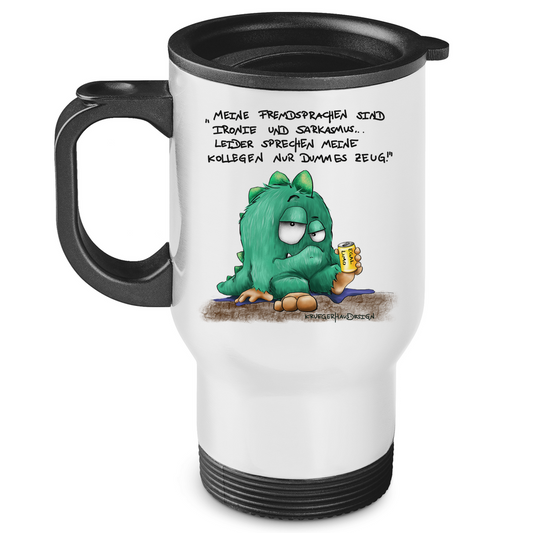 Edelstahl-Thermobecher Meine Fremdsprachen sind Ironie und Sarkasmuss...