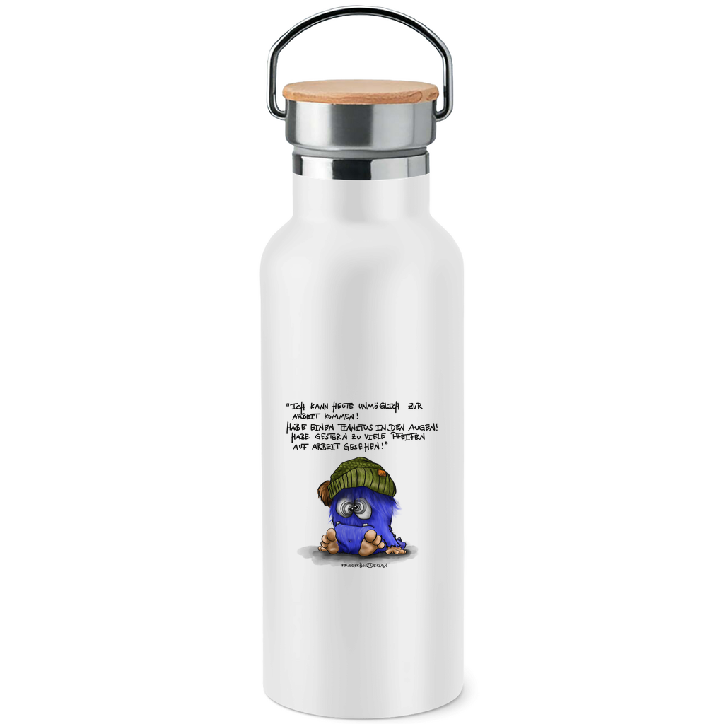 Edelstahl-Trinkflasche mit Bambusdeckel Ich kann heute unmöglich zur Arbeit kommen! Habe einen...