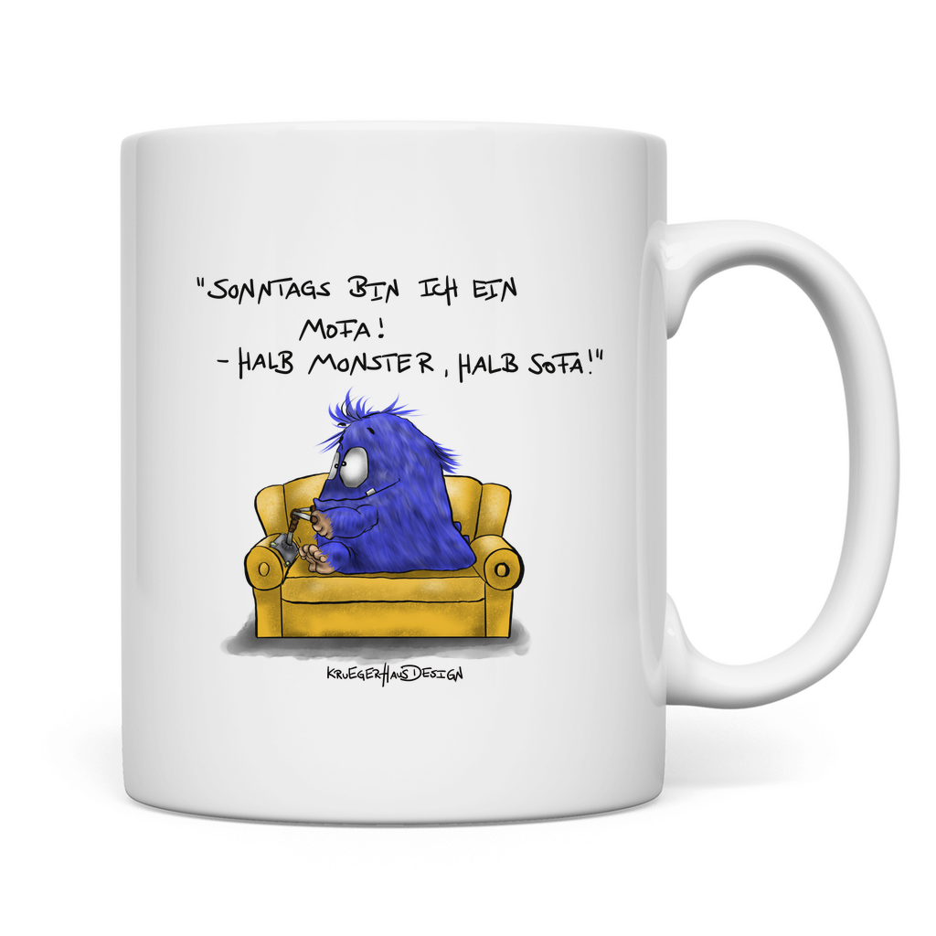 Tasse Sonntags bin ich ein Mofa! Halb Monster, halb Sofa!