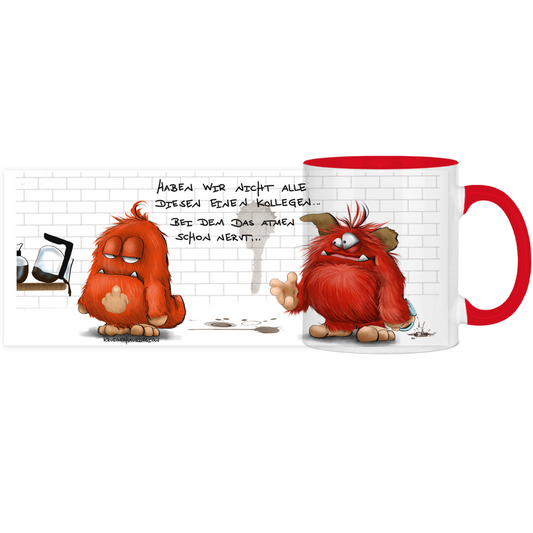 Panorama Tasse zweifarbig, Kaffeetasse, Teetasse, Kruegerhausdesign Monster Haben wir nicht alle diesen einen Kollegen...