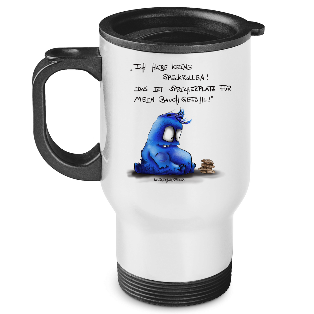 Edelstahl-Thermobecher Ich habe keine Speckrollen! Das ist Speicherplatz für mein..