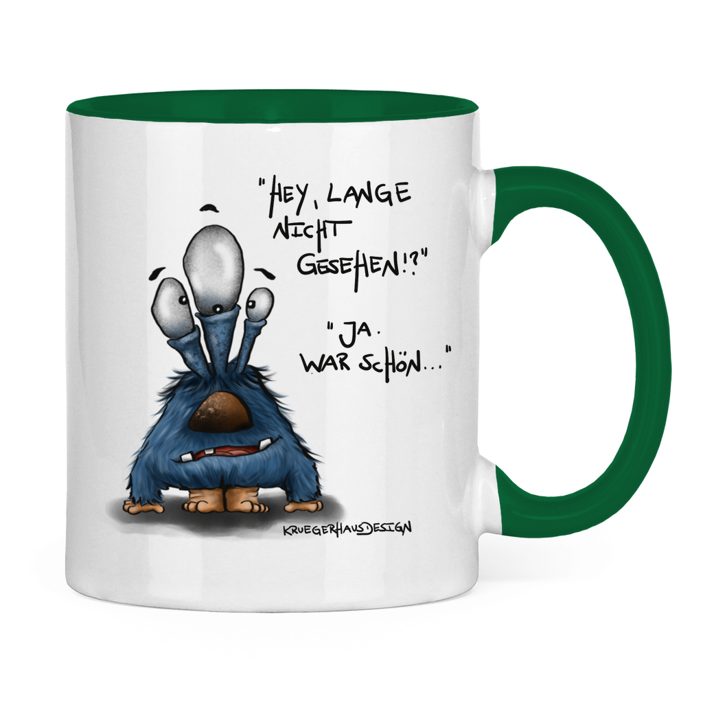 Tasse zweifarbig Hey, lange nicht gesehen!? Ja, war schön...