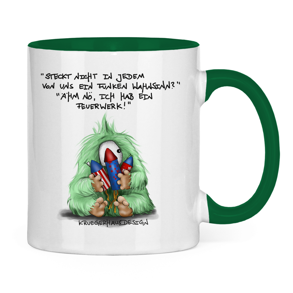 Tasse zweifarbig Steckt nicht in jedem von uns ein Funken Wahnsinn? Ähm nö...