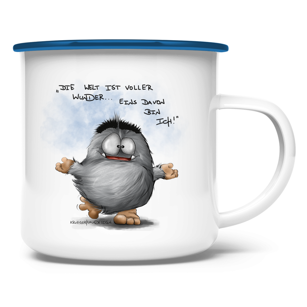 Emaille Tasse Die Welt ist voller Wunder... Eins davon bin ich!
