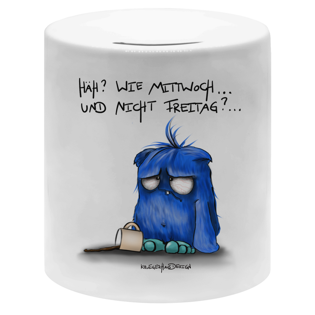 Money box Häh? Wie Mittwoch... und nicht Freitag?...