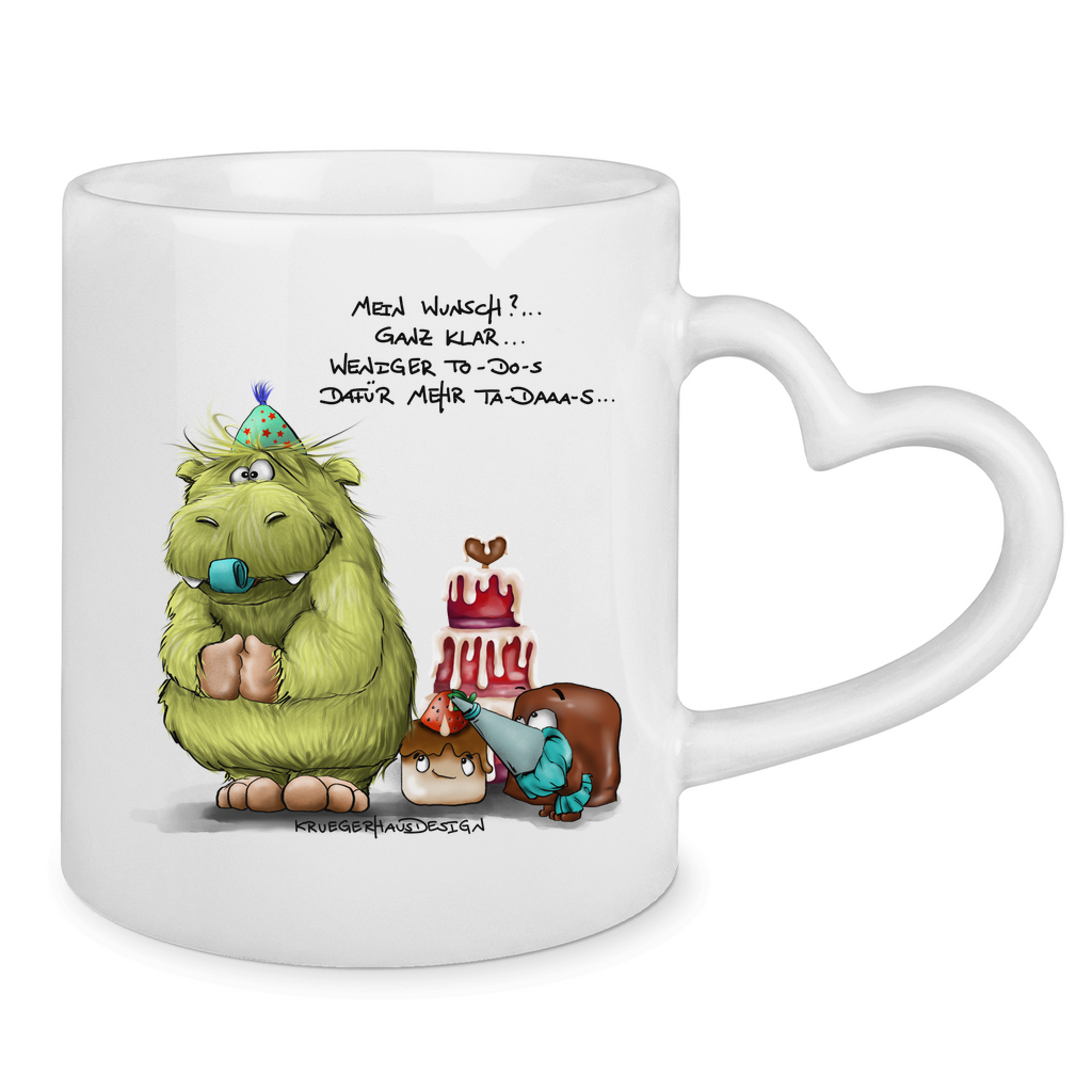 Tasse mit Herzhenkel Mein Wunsch? Ganz klar, Weniger To-Do-s dafür mehr...
