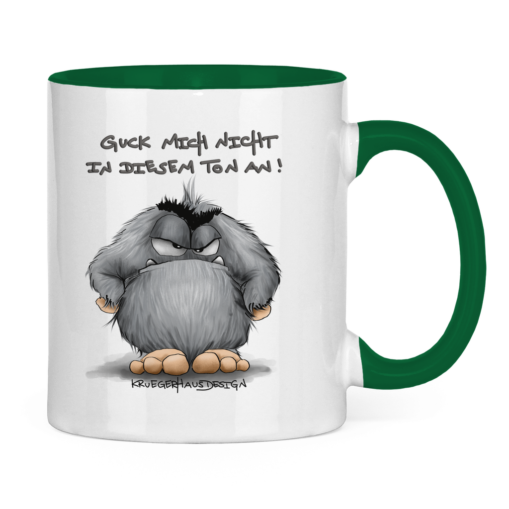 Tasse zweifarbig Guck mich nicht in diesem Ton an!