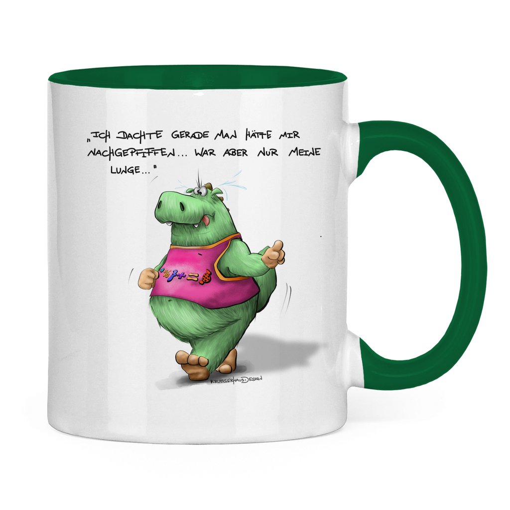 Tasse zweifarbig Ich dachte gerade man hätte mir nachgepfiffen...War...