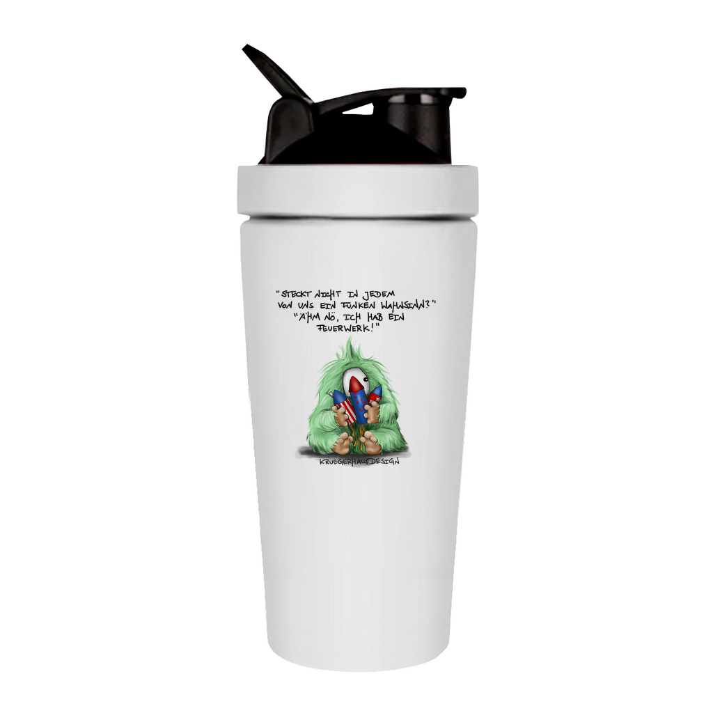 Fitness Shaker Steckt nicht in jedem von uns ein Funken Wahnsinn? Ähm nö...