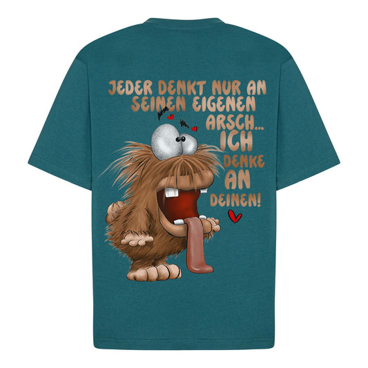 Lustiges Monster T-Shirt - Jeder denkt an seinen eigenen Arsch