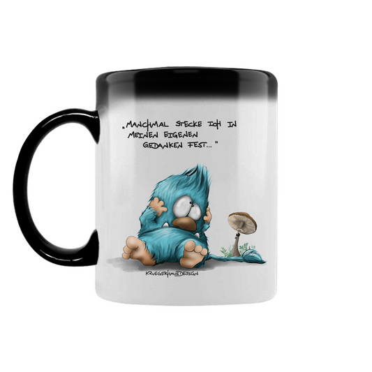 Zaubertasse Manchmal stecke ich in meinen eigenen Gedanken fest