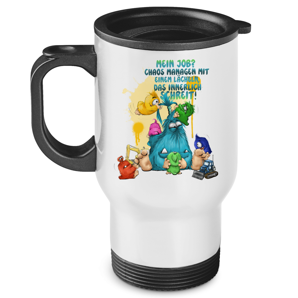 Edelstahl-Thermobecher Mein Job? Chaos managen mit einem Lächeln, das innerlich…
