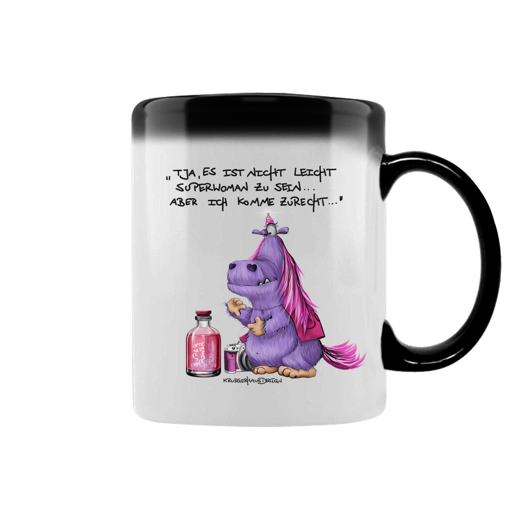 Zaubertasse Tja, es ist nicht leicht Superwoman zu sein... aber ich ...