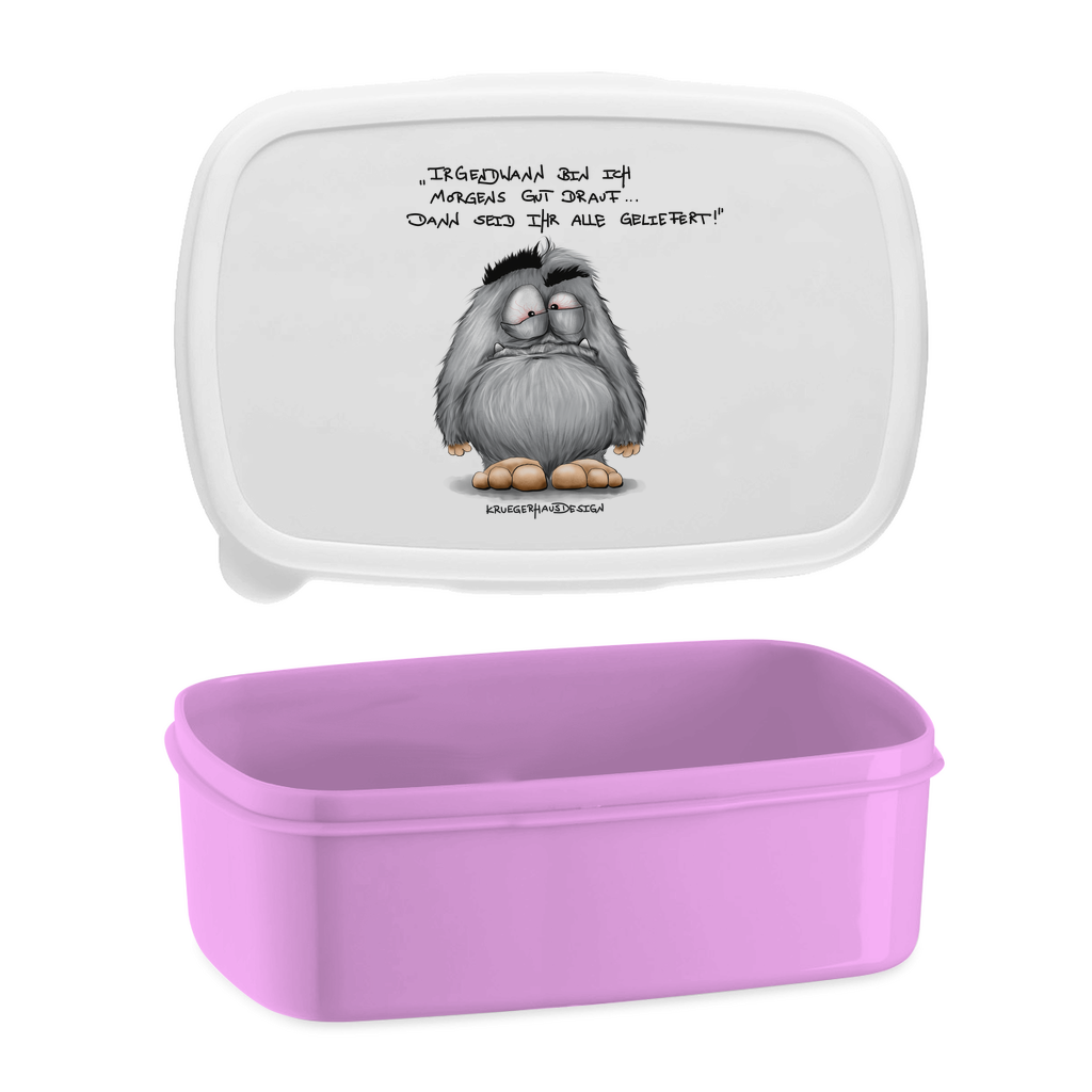 Lunchbox Irgendwann bin ich morgens gut drauf... Dann seid..