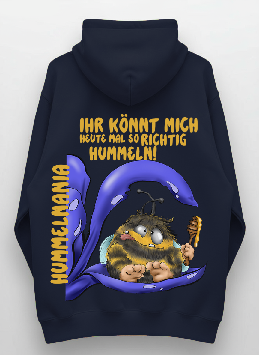 Hoodie „Ihr könnt mich heute mal so richtig hummeln!“
