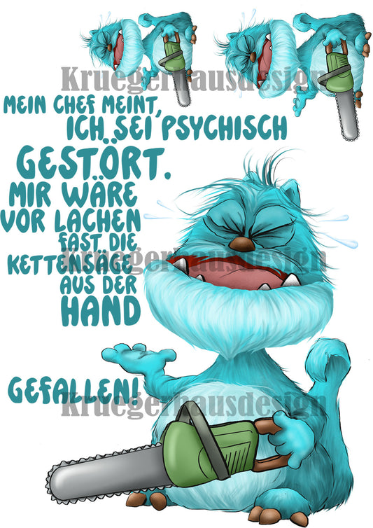Lustiges Bügelbild DIN A4 Monster -„Mein Chef meint, ich sei psychisch gestört…“